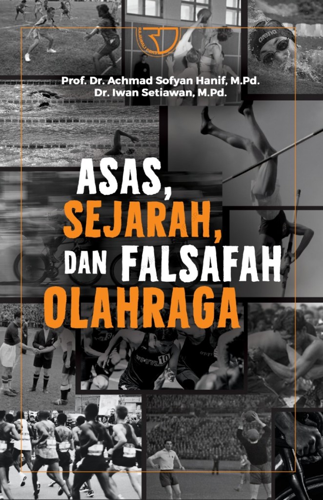 Asas, Sejarah, dan Falsafah Olahraga