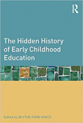 The Hidden History of Early Childhood Education