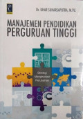 Manajemen Pendidikan Perguruan Tinggi: strategi menghadapi perubahan